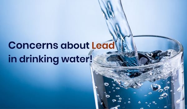 Concerns about Lead in drinking water
