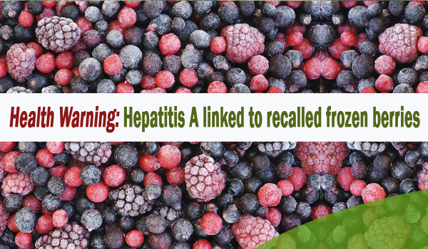 Outbreak of Hepatitis A linked to frozen berries: